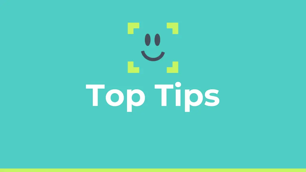 top tips