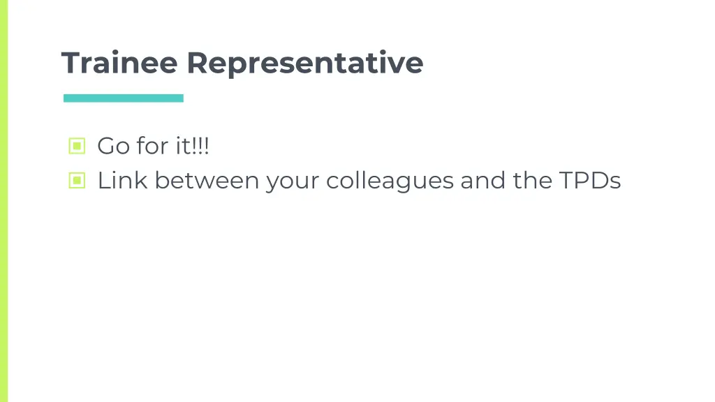 trainee representative
