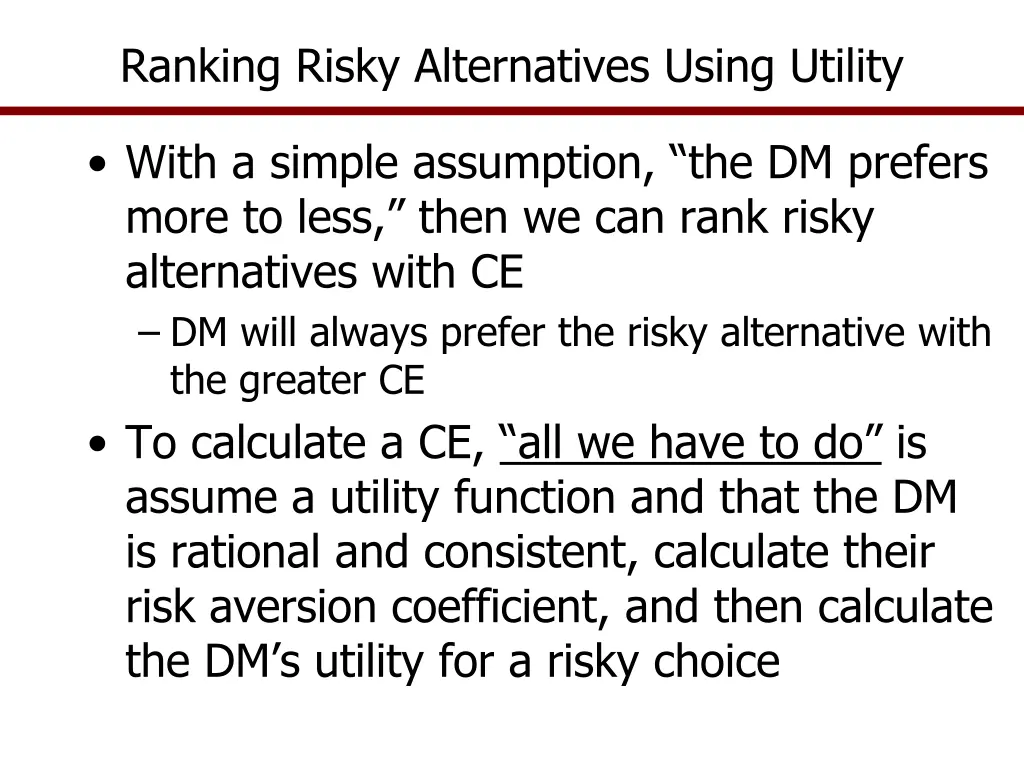 ranking risky alternatives using utility