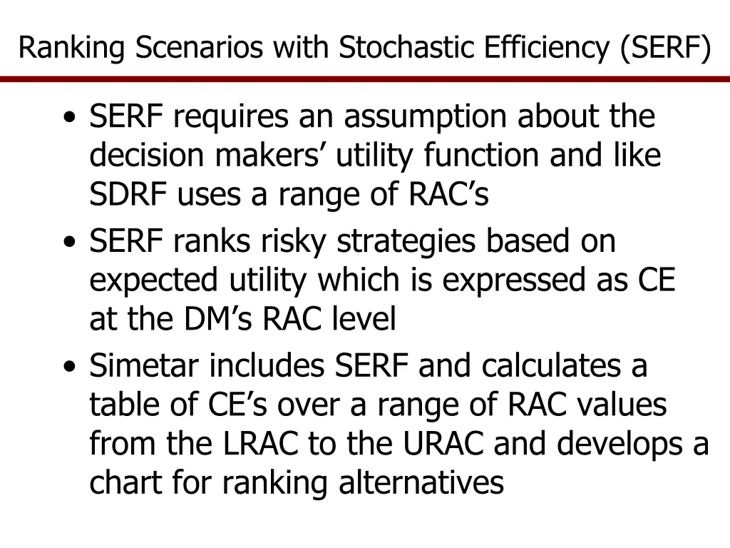 ranking scenarios with stochastic efficiency serf
