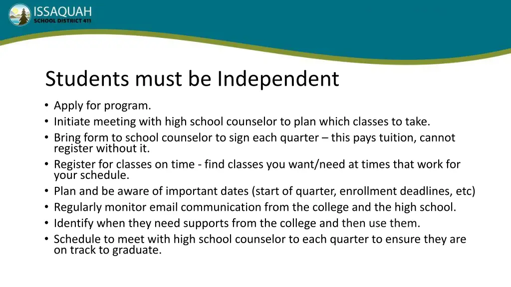 students must be independent apply for program