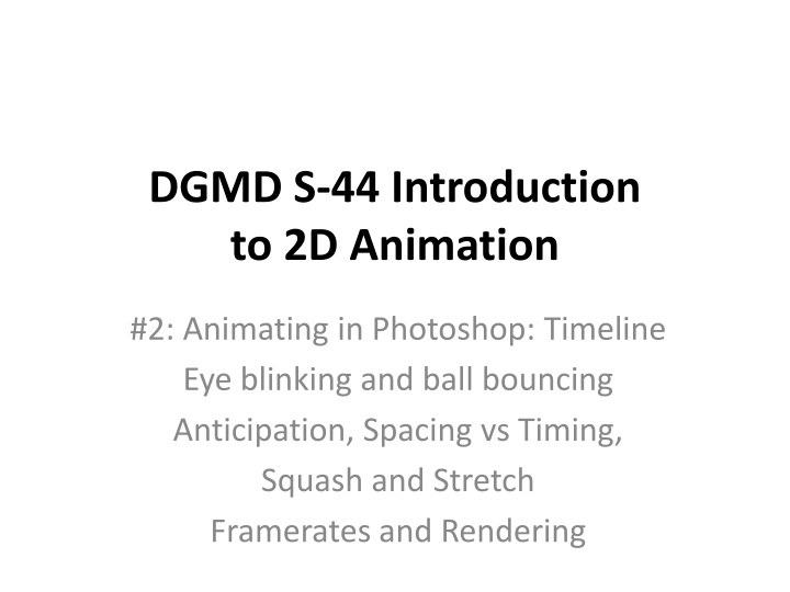 dgmd s 44 introduction to 2d animation
