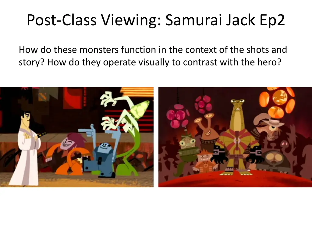 post class viewing samurai jack ep2