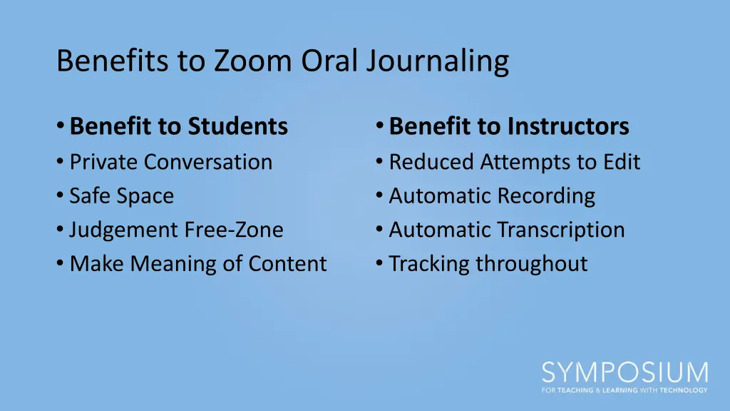 benefits to zoom oral journaling