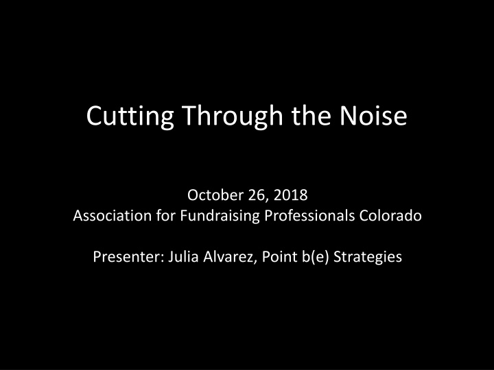 cutting through the noise