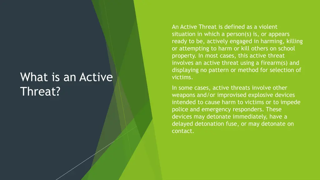 an active threat is defined as a violent