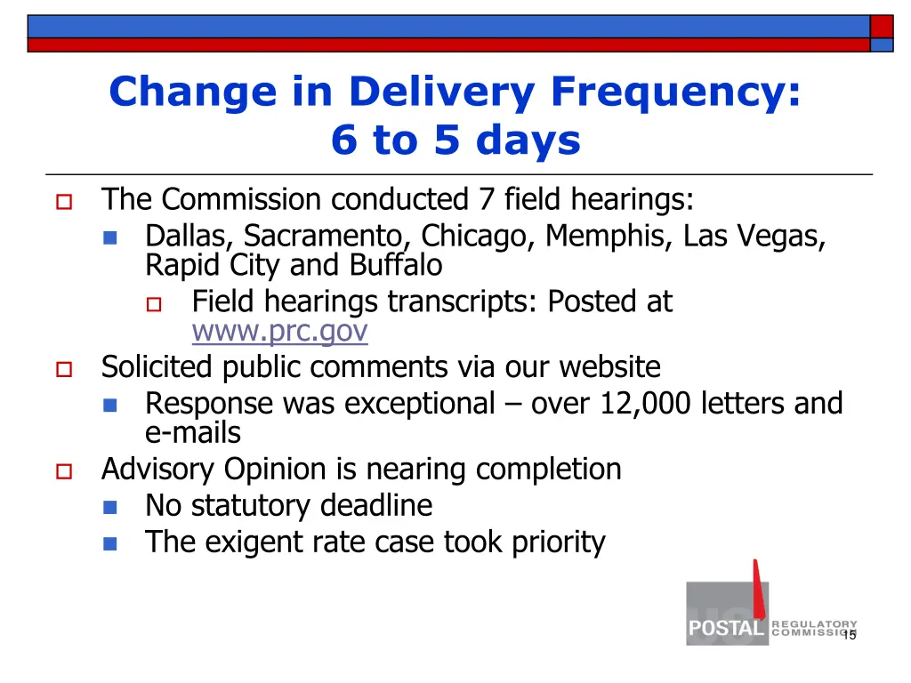 change in delivery frequency 6 to 5 days 3