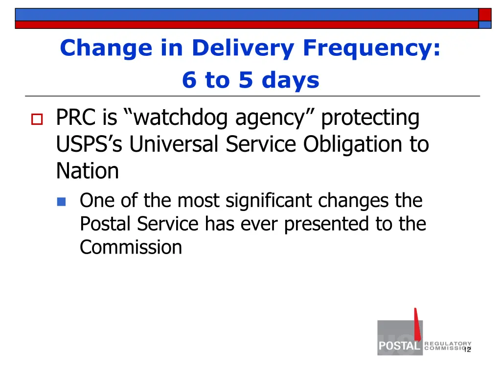 change in delivery frequency 6 to 5 days