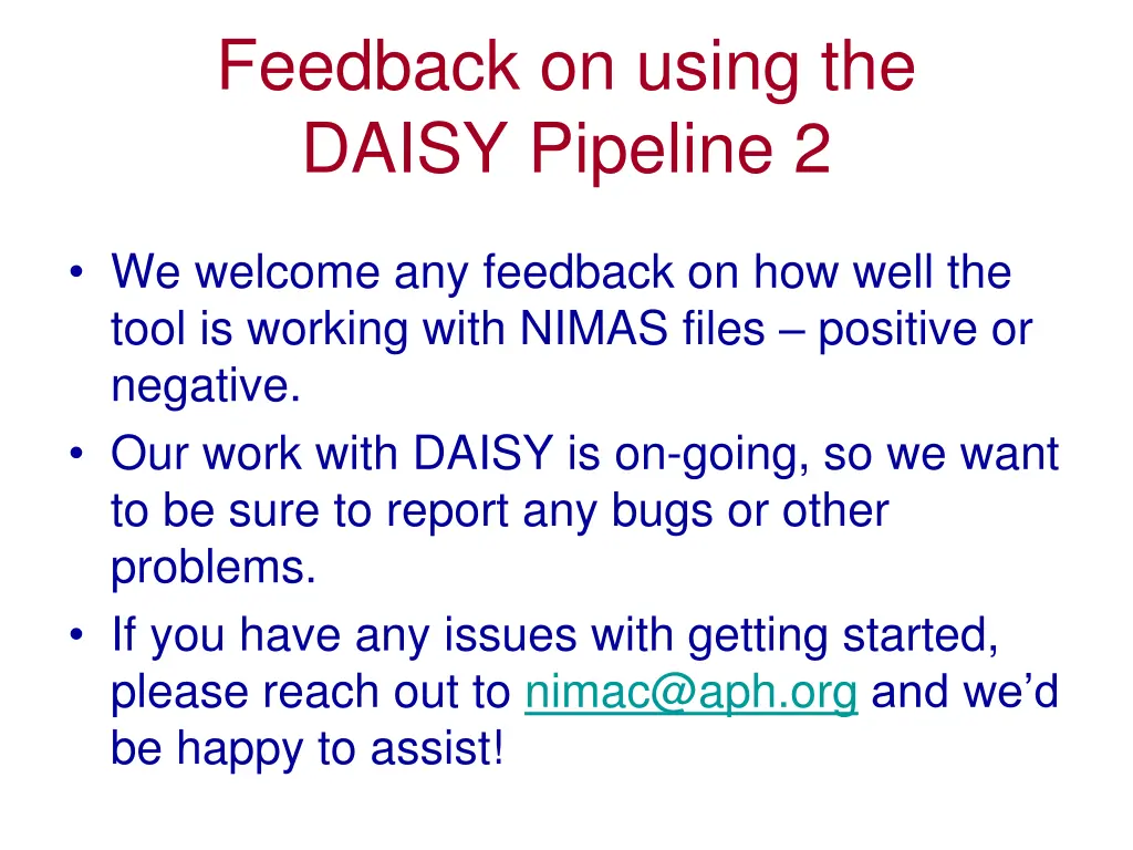 feedback on using the daisy pipeline 2