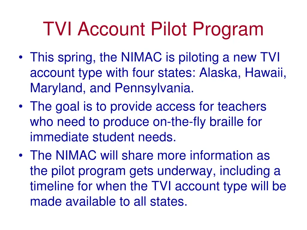 tvi account pilot program