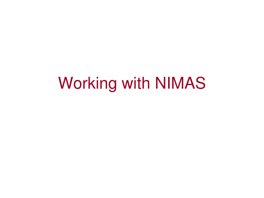 working with nimas