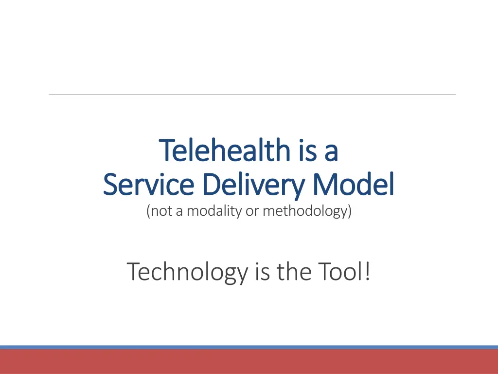 telehealth is a telehealth is a service delivery