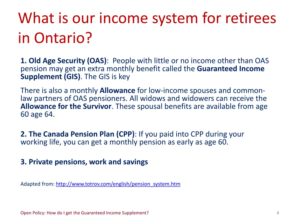 what is our income system for retirees in ontario