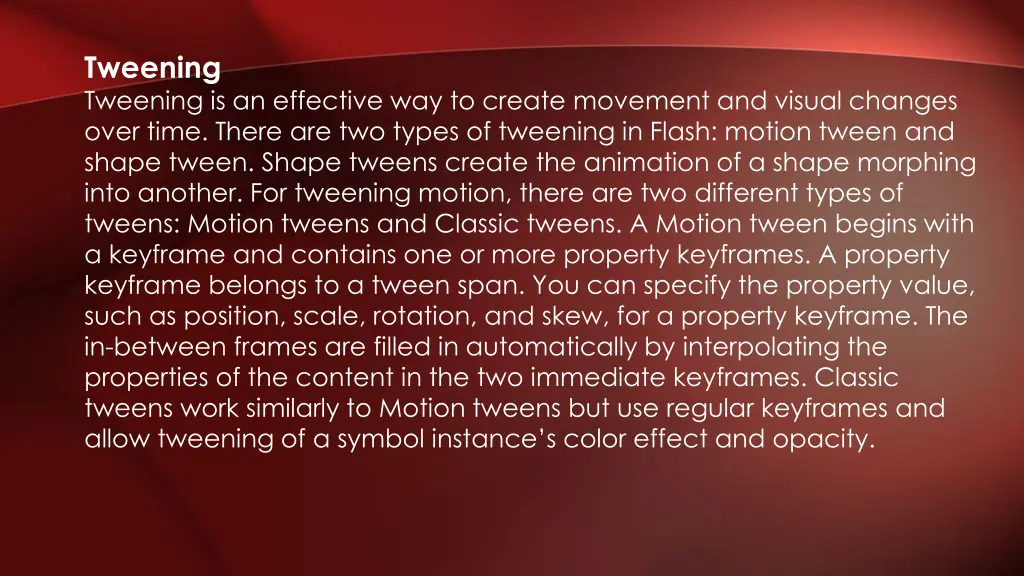 tweening tweening is an effective way to create