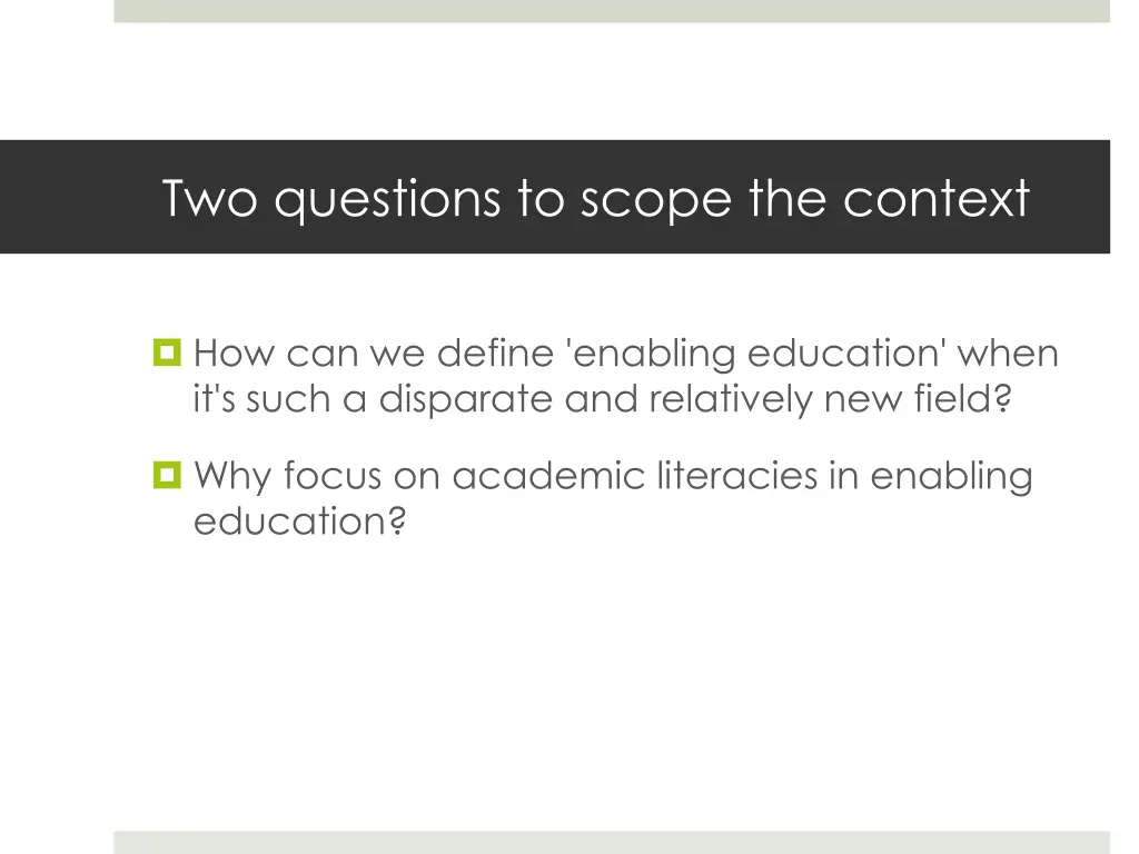 two questions to scope the context