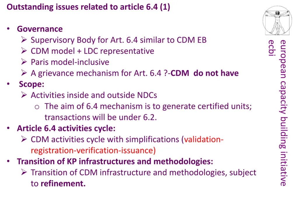 outstanding issues related to article 6 4 1