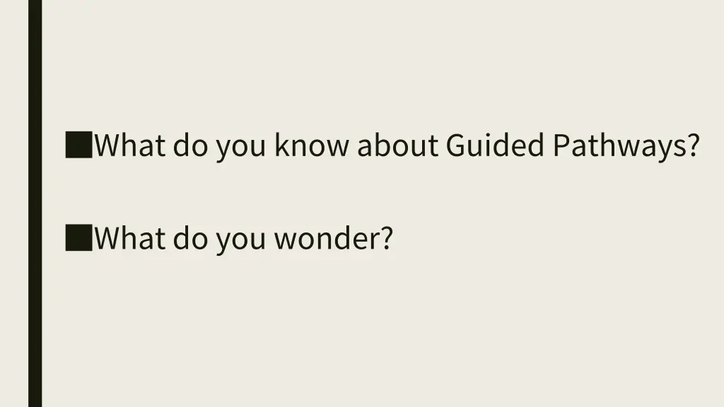 what do you know about guided pathways