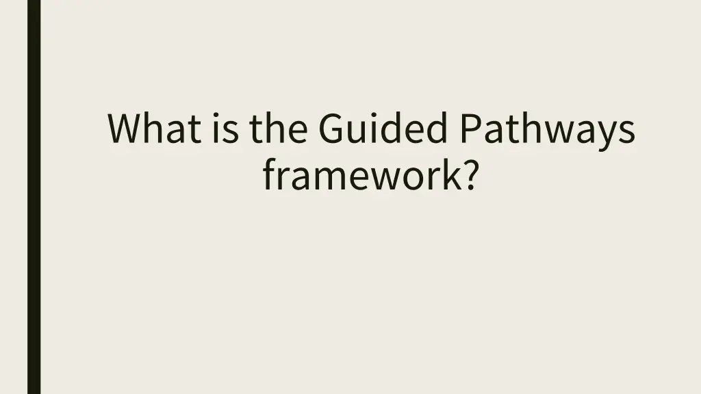 what is the guided pathways framework