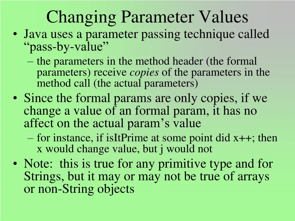 changing parameter values java uses a parameter