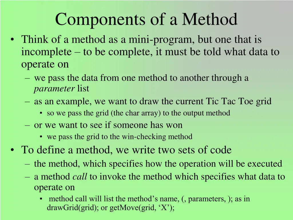 components of a method think of a method
