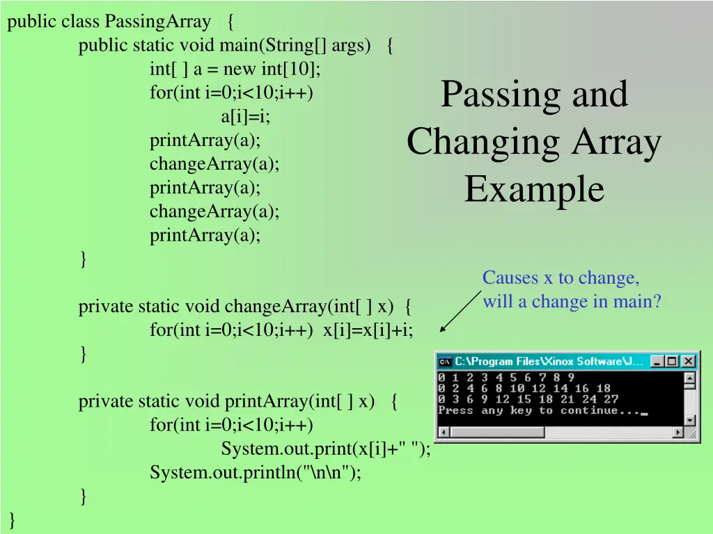 public class passingarray public static void main