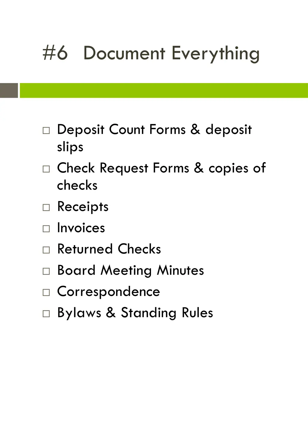6 document everything
