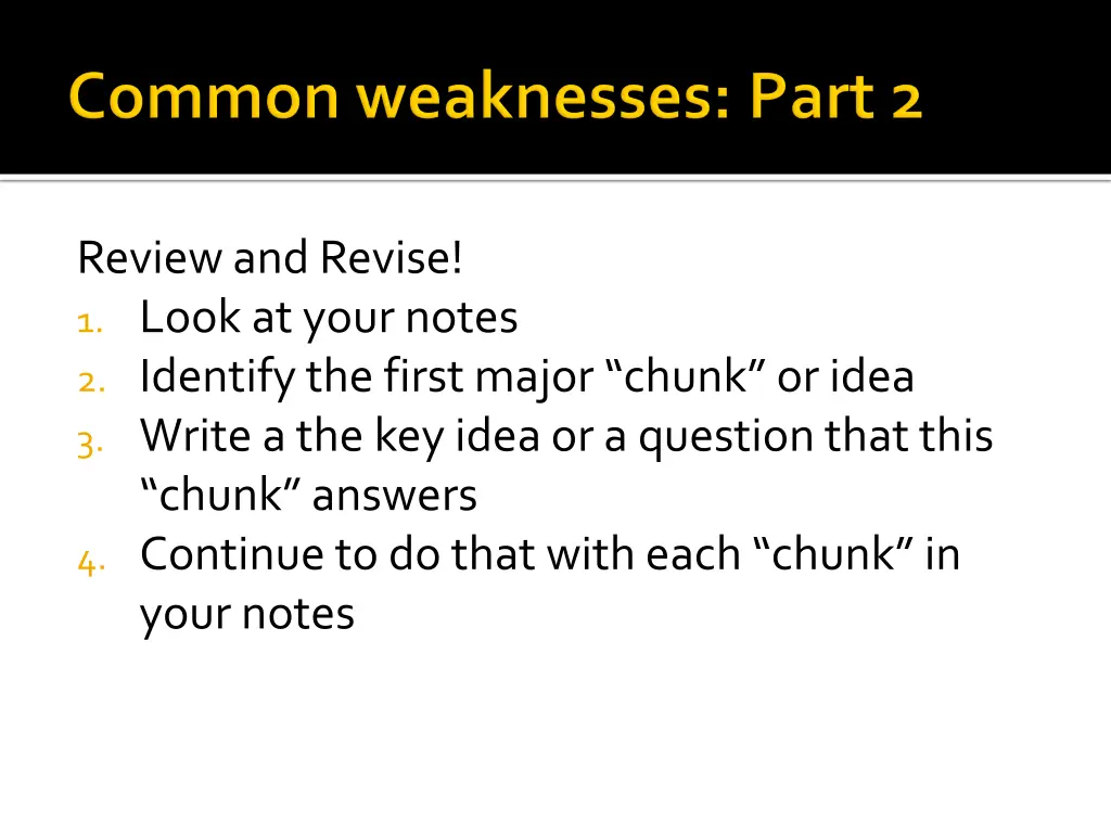 review and revise 1 look at your notes 2 identify