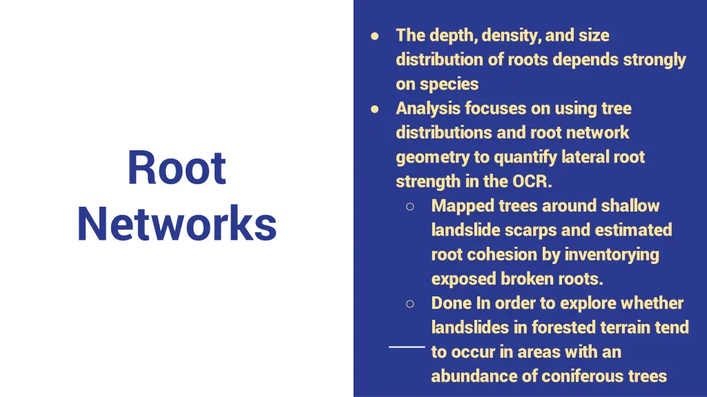 the depth density and size distribution of roots