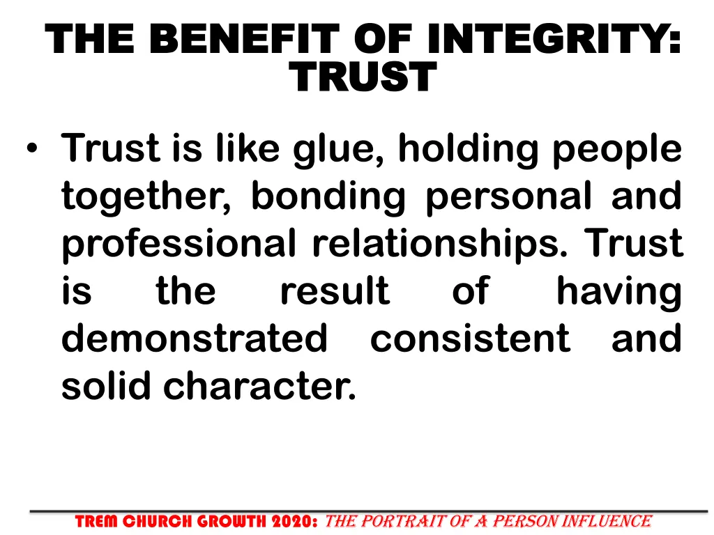 the benefit of integrity the benefit of integrity