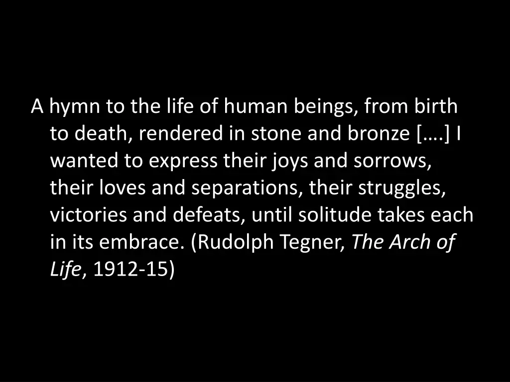 a hymn to the life of human beings from birth