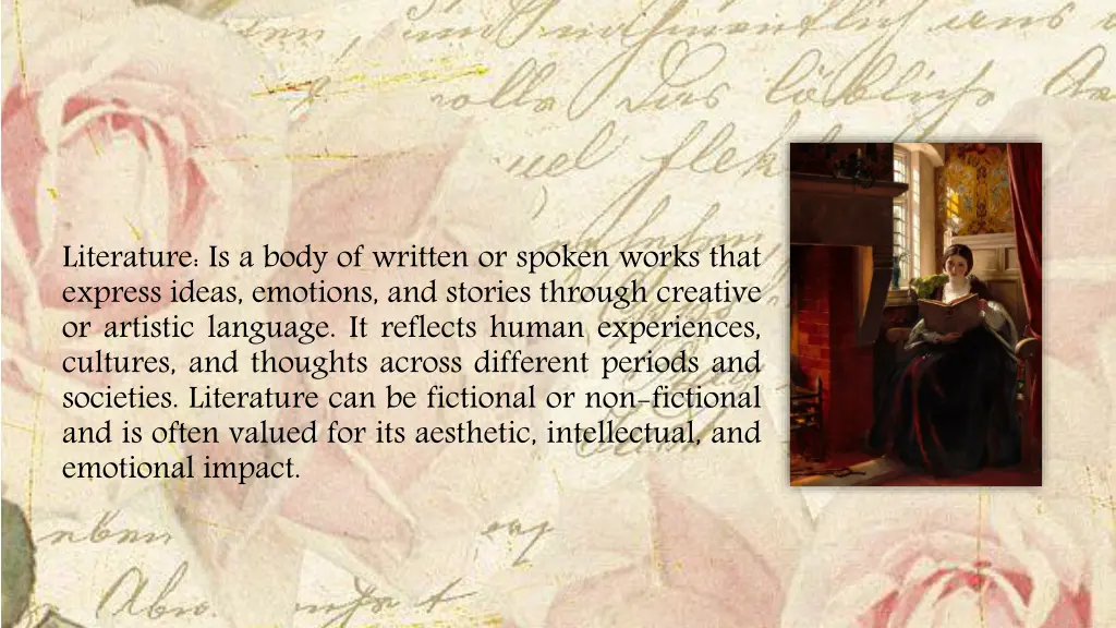 literature is a body of written or spoken works