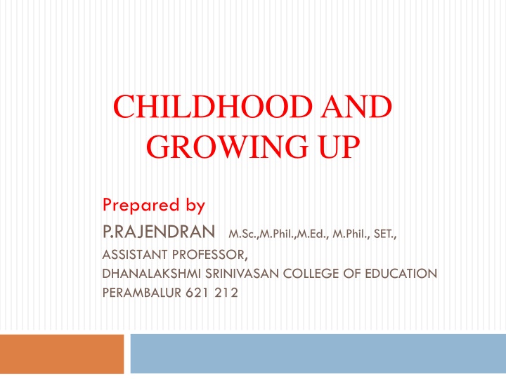 childhood and growing up