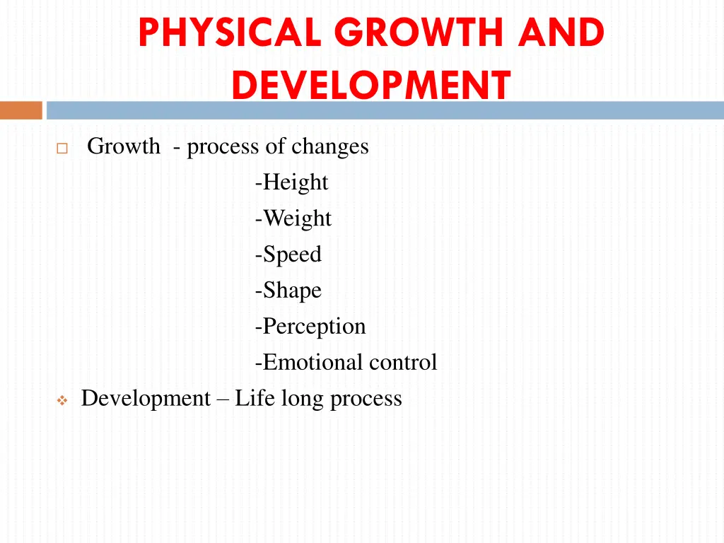 physical growth and development