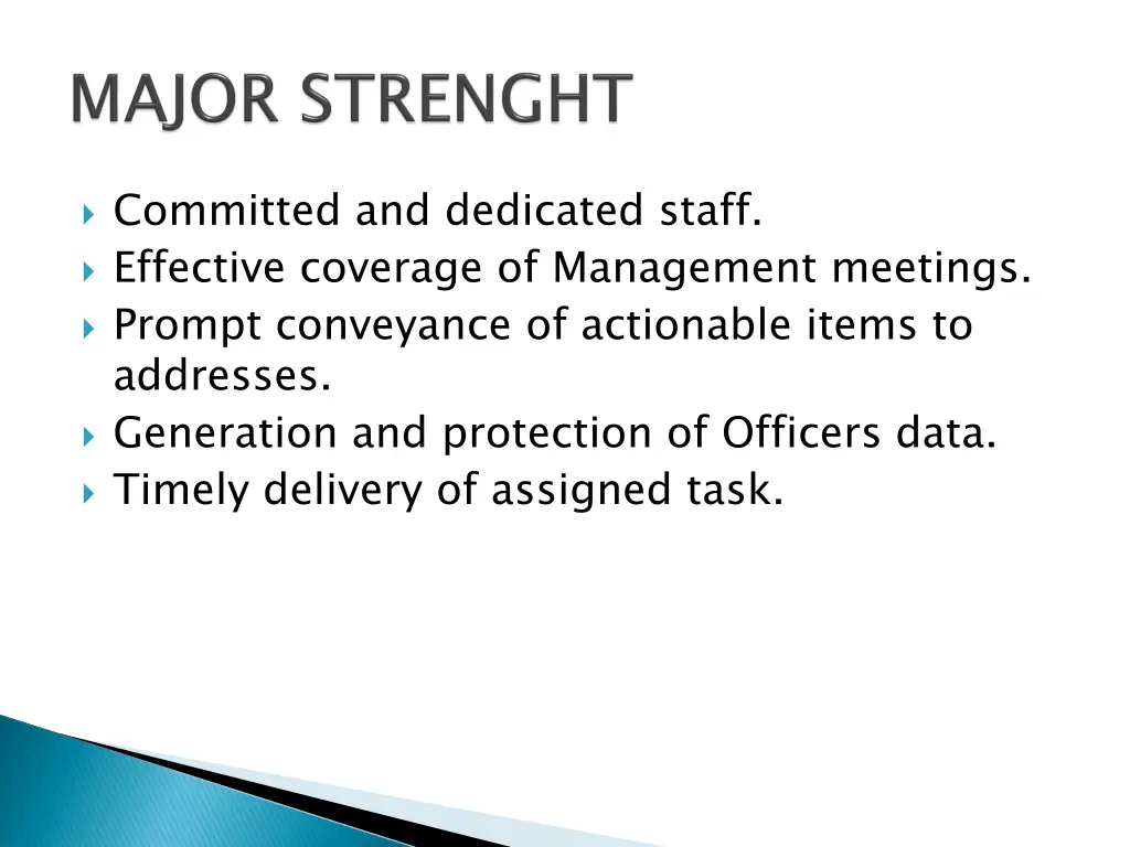 committed and dedicated staff effective coverage