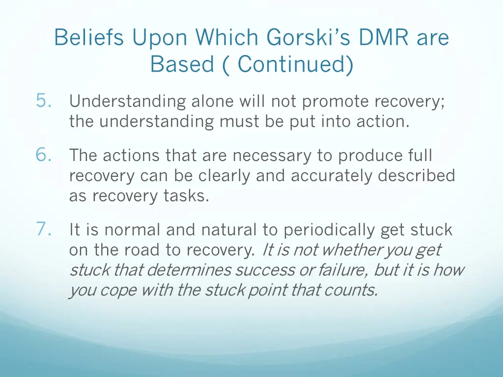 beliefs upon which gorski s dmr are based