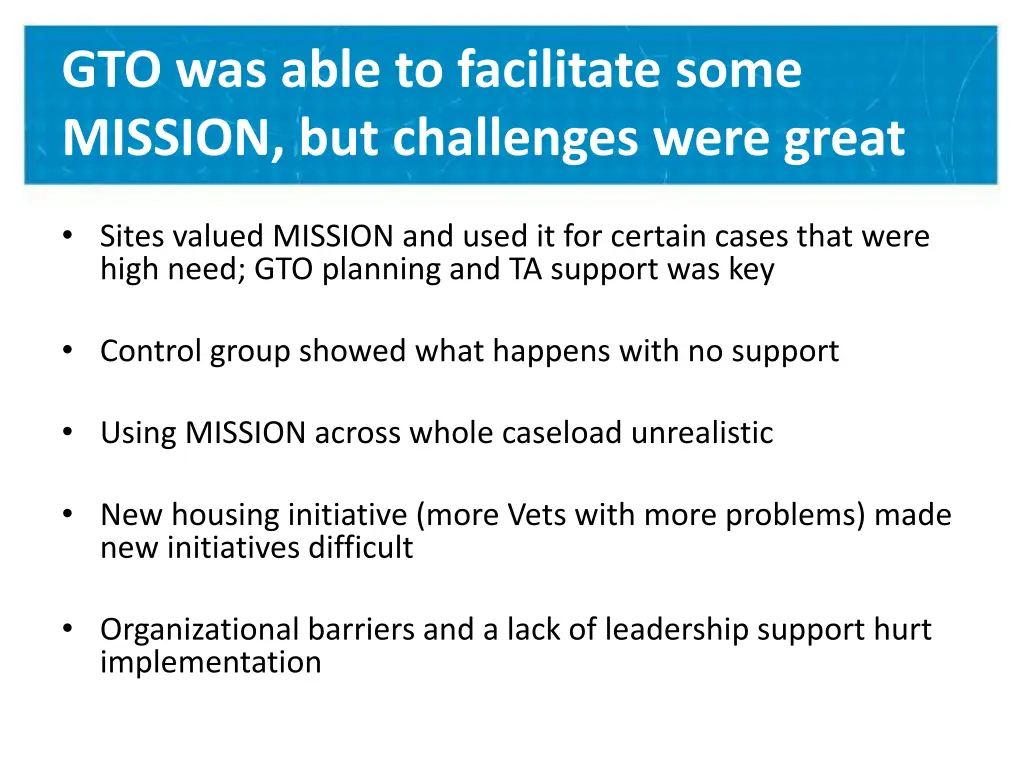 gto was able to facilitate some mission
