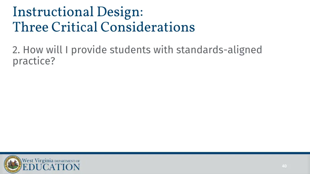 instructional design three critical considerations 1