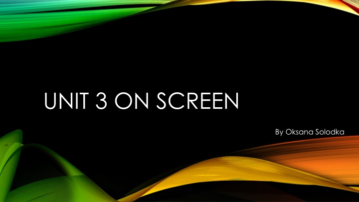 unit 3 on screen