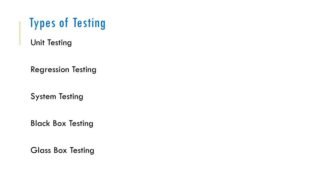 types of testing