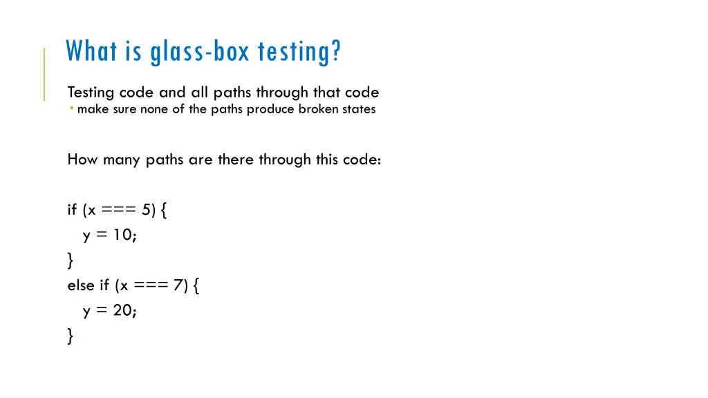 what is glass box testing
