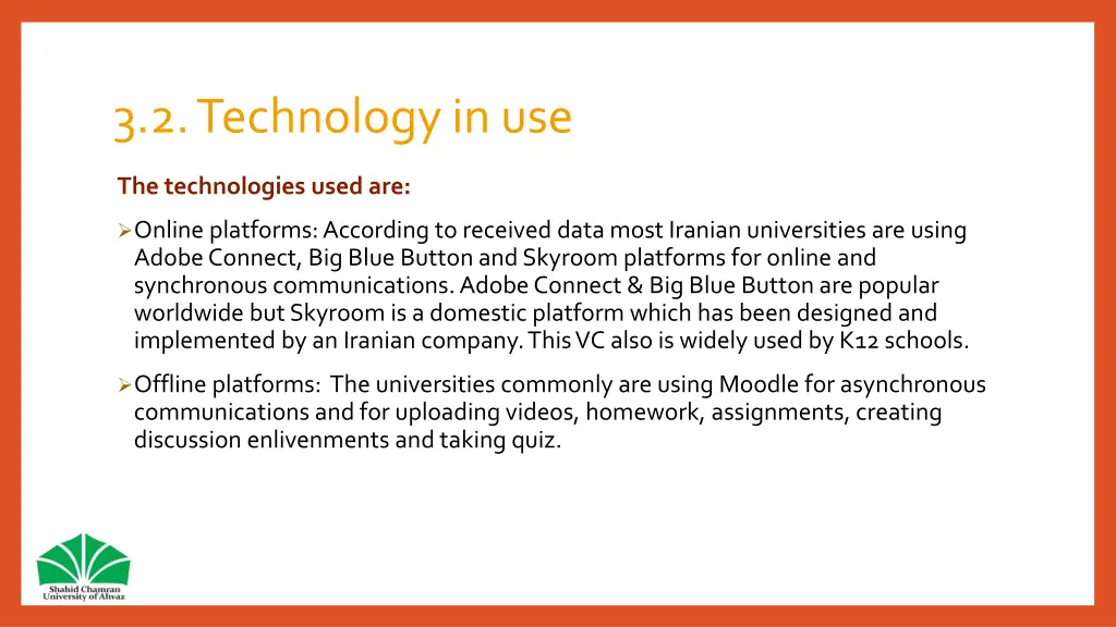 3 2 technology in use