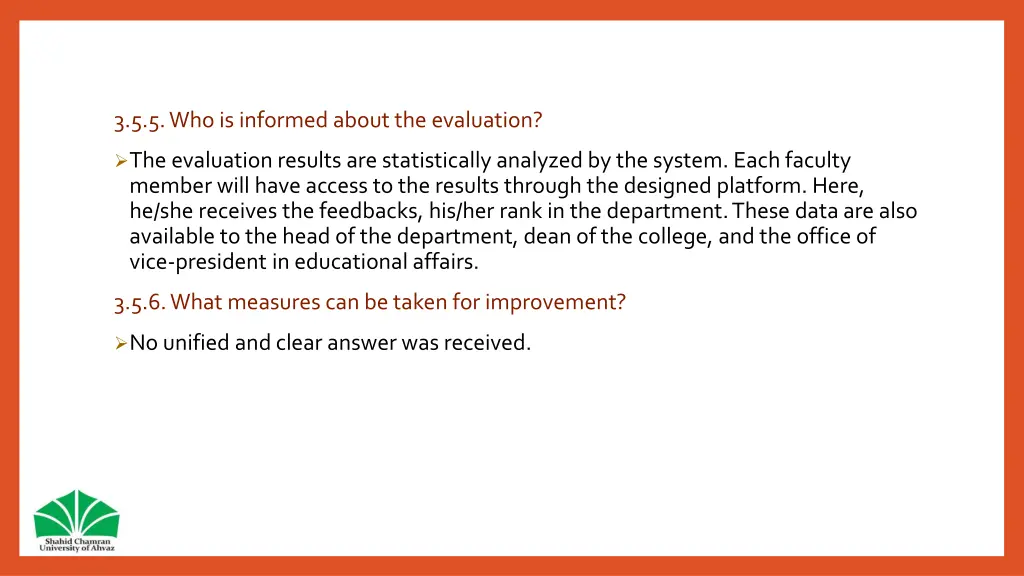 3 5 5 who is informed about the evaluation