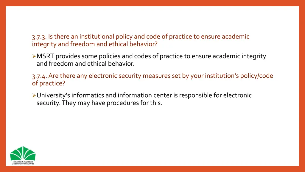 3 7 3 is there an institutional policy and code