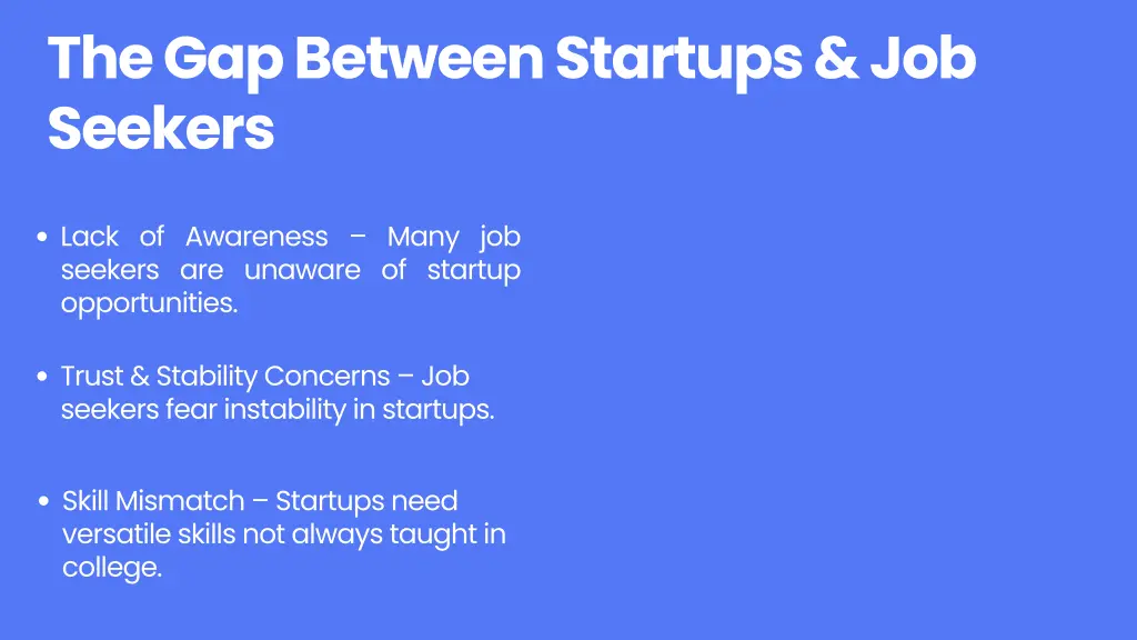 the gap between startups job seekers