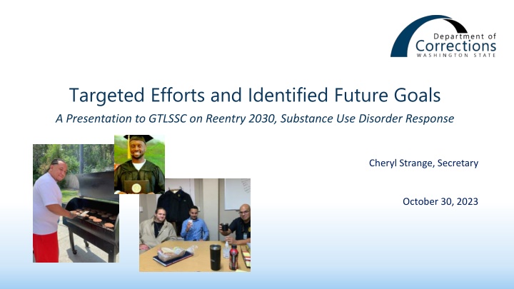 targeted efforts and identified future goals