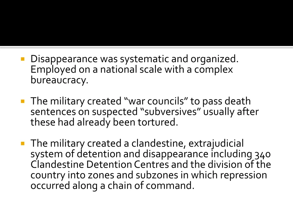 disappearance was systematic and organized