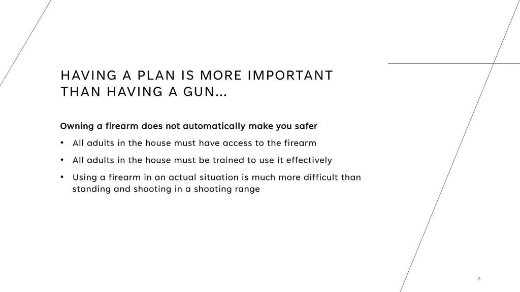 having a plan is more important than having a gun