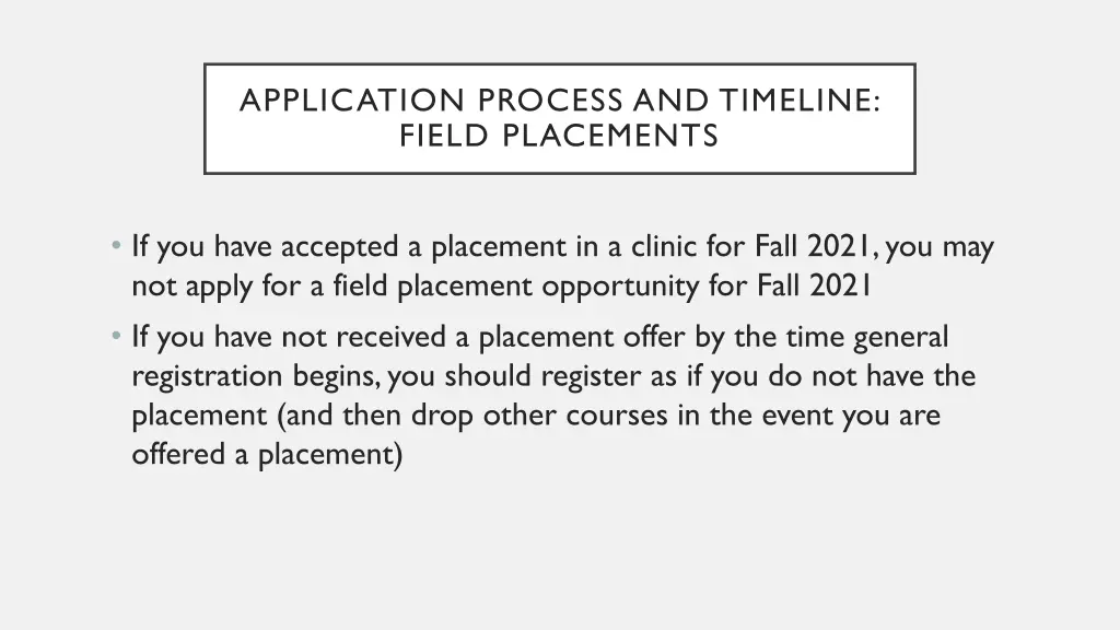 application process and timeline field placements 1