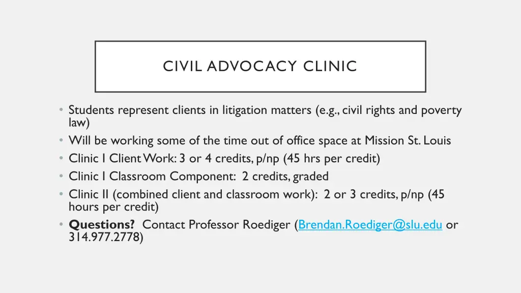 civil advocacy clinic