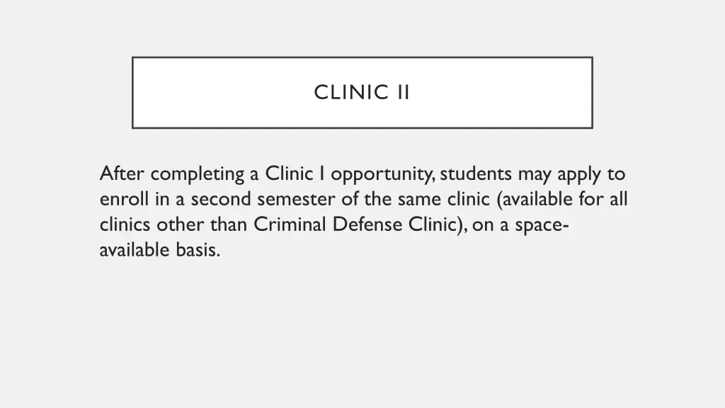 clinic ii